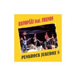 Raivopäät feat Friends: Punkrock jukebox 5 (CD)