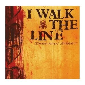 I Walk The Line: Desolation Street (CD)