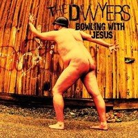 The Dwyers: Bowling With Jesus (CD)
