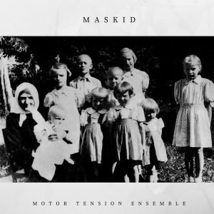 Motor Tension Ensemble: Maskid (LP)