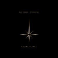 House Of Capricorn: Morning Star Rise (LP)