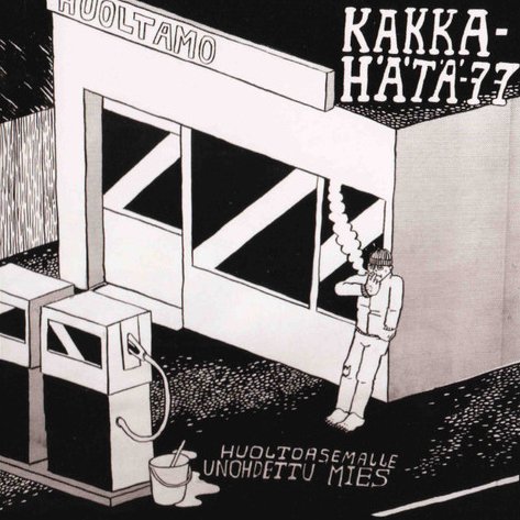 Kakkahätä -77: Huoltoasemalle unohdettu mies (LP)