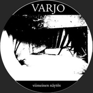 Varjo: Viimeinen näytös (LP)