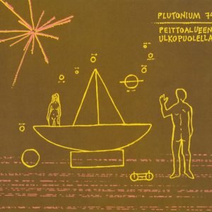 Plutonium 74: Peittoalueen ulkopuolella (CD)