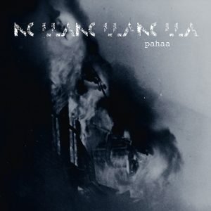 Nolla Nolla Nolla: Pahaa (LP+CD)