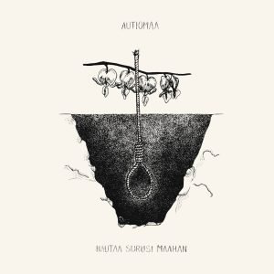 Autiomaa: Hautaa surusi maahan (LP+CD)