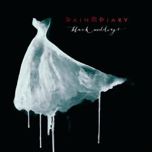 Rain Diary: Black Weddings (CD)