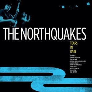 The Northquakes: Tears in Rain (CD)
