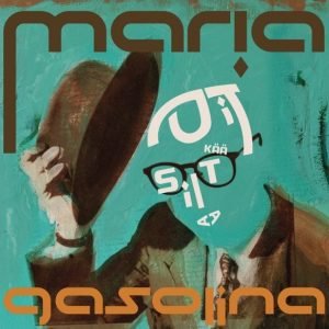 Maria Gasolina: Pitkää Siltaa (LP)
