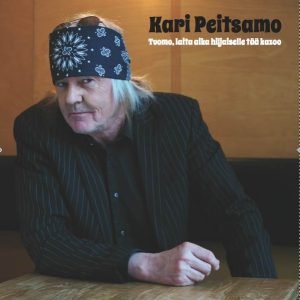 Kari Peitsamo: Tuomo, Laita Aika Hiljaiselle Tää Kazoo (LP)