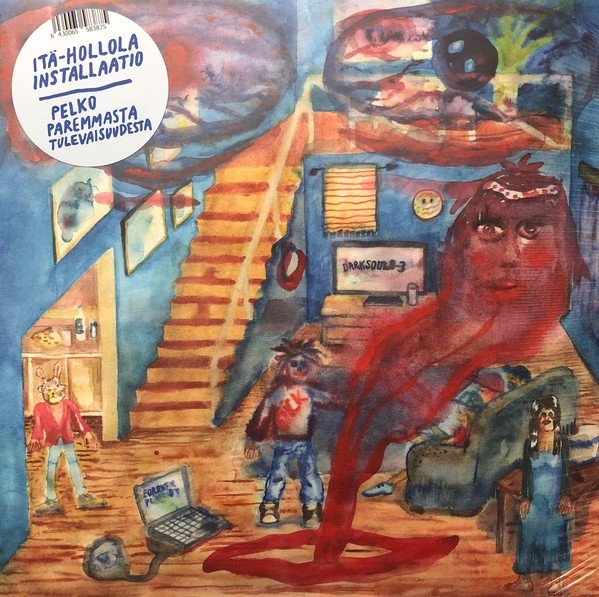 Itä-Hollola Installaatio: Pelko paremmasta tulevaisuudesta (LP)