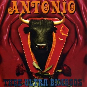 Thee Ultra Bimboos: Antonio (7")