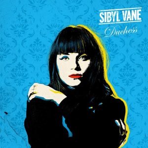 Sibyl Vane: Duchess (CD)