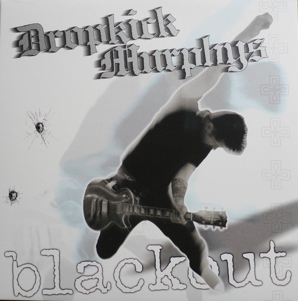 Dropkick Murphys: Blackout (LP)