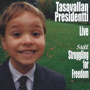 Tasavallan Presidentti: Live - Still Struggling For Freedom (2LP)