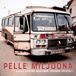 Pelle Miljoona: Laulu kiertää maailman (CD)