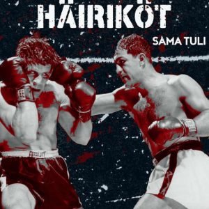 Häiriköt: Sama Tuli (LP)