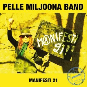 Pelle Miljoona Band: Manifesti 21 (7”EP)