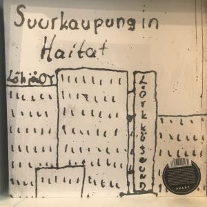 Suurkaupungin Haitat: Suurkaupungin Haitat (LP)