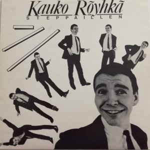 Kauko Röyhkä: Steppaillen (LP)