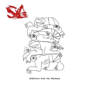 Sexa: Sedatives From The Pharmacy (LP)