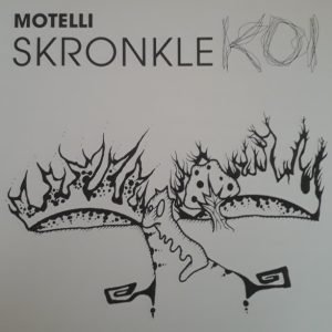 Motelli Skronkle: Koi (2LP)