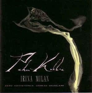 Eero Koivistoinen & Irina Milan Pahan kukkia (LP)