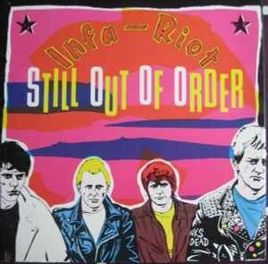 Infa-Riot: Still Out Of Order LP