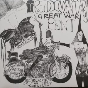 Rudimentary Peni: Great War (mini-LP)
