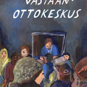 Suvi Ermilä: Vastaanottokeskus