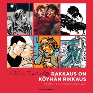 Tiitu Takalo: Rakkaus on köyhän rikkaus