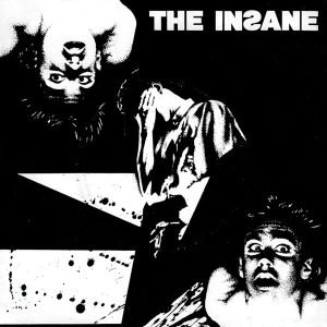 The Insane: Politics (7")