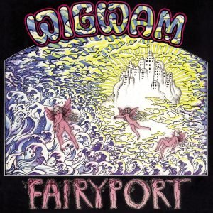 Wigwam: Fairyport (Deluxe Edition 2 CD)