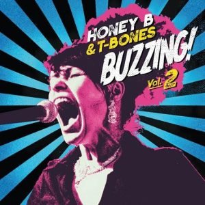 Honey B & T-Bones: Buzzing! 40th Anniversary Album (LP)