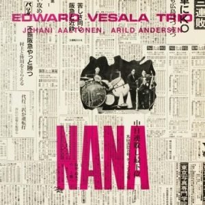 Edward Vesala Trio: Nana (CD)
