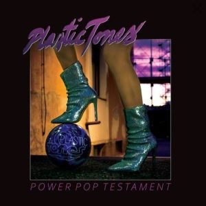 Plastic Tones: Power Pop Testament (CD)