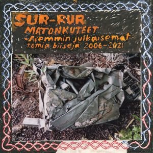 Sur-Rur: Matonkuteet (LP)