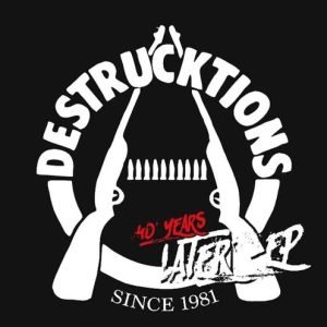 Destrucktions: 40 Years Later (7")