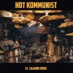 Hot Kommunist: 21. sajandi kodu (värivinyyli LP)