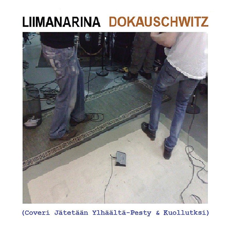 Liimanarina: Dokauschwitz (CD)