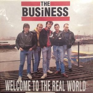 The Business: Welcome To The Real World (LP)