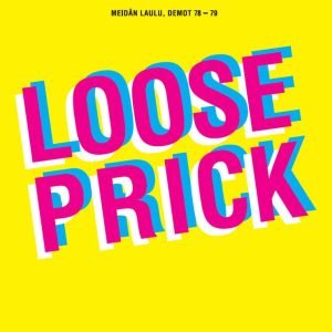 Loose Prick: Meidän Laulu (LP)