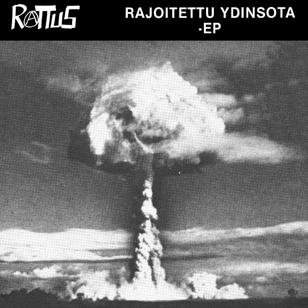 Rattus: Rajoitettu Ydinsota (7" EP)