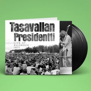 Tasavallan Presidentti: Live at Ruisrock 1971 (2 LP)