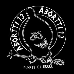 Abortti 13: Punkit ei kuole (LP)