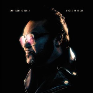 Knucklebone Oscar - Uncle Knuckle (LP)