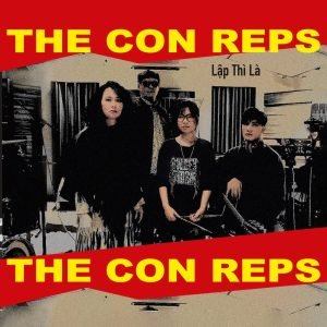 The Con Reps: Lập Thì Là (CD)