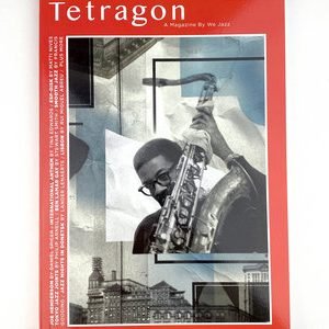 We Jazz Magazine: Spring 2022 "Tetragon" (lehti)