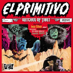 El Primitivo: Witches Of Tibet (10")