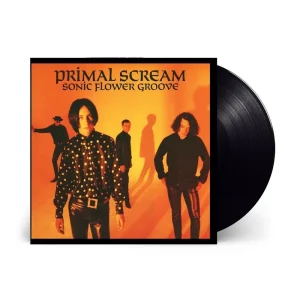 Primal Scream: Sonic Flower Groove (LP)